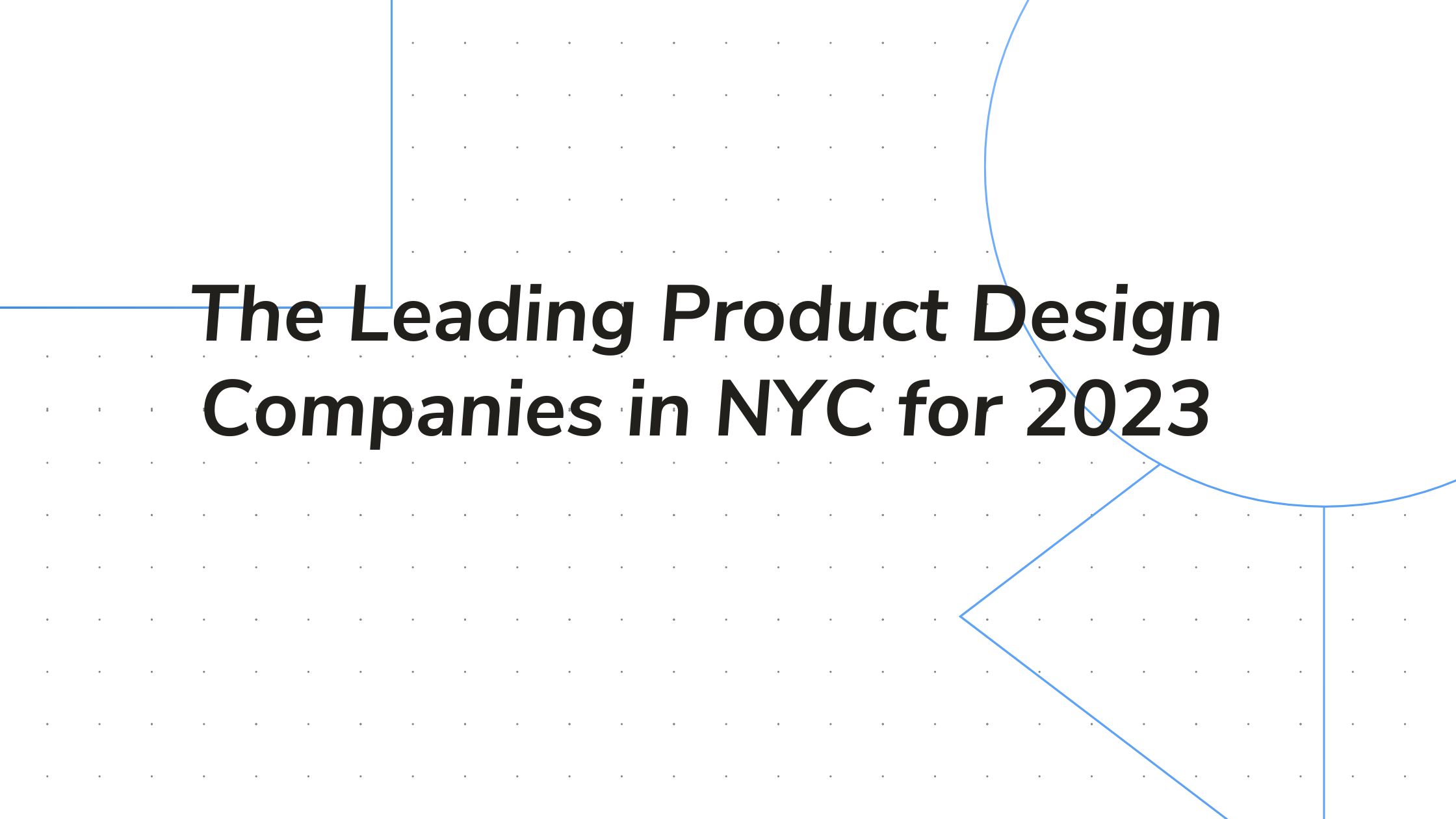 The Leading Product Design Companies in NYC for 2023