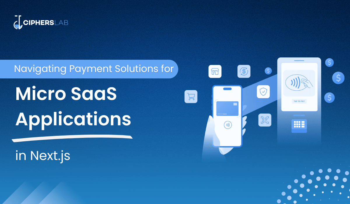 Navigating Payment Solutions for Micro SaaS Applications in Next.js 💳